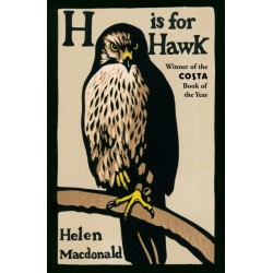 H is for Hawk: The Sunday Times bestseller and Costa and Samuel Johnson Prize Winner