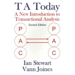 T A Today: A New Introduction to Transactional Analysis