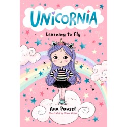 Unicornia: Learning to Fly: The bestselling illustrated magical unicorn series for kids aged 5-8, perfect for party-bag presents
