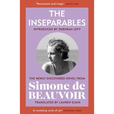 The Inseparables: The newly discovered novel from Simone de Beauvoir