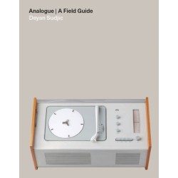 Analogue: A Field Guide
