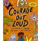 Courage Out Loud: 25 Poems of Power