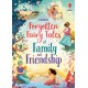 Forgotten Fairy Tales of Family and Friendship