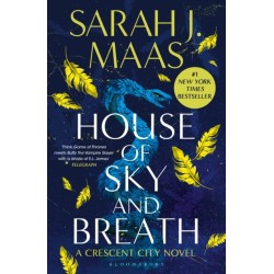 House of Sky and Breath: The EPIC second book in the Crescent City series, from the creator of ACOTAR