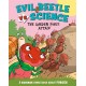 Evil Beetle Versus Science: The Garden Force Attack: A Science Comic Book About Forces