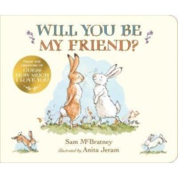 Will You Be My Friend?: A charming story about first friendship from the creators of the internationally bestselling Guess How Much I Love You, the perfect Christmas gift for any loved one