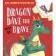 Dragon Dave the (Not-So) Brave