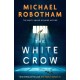 The White Crow: The astounding new thriller from the prize-winning author