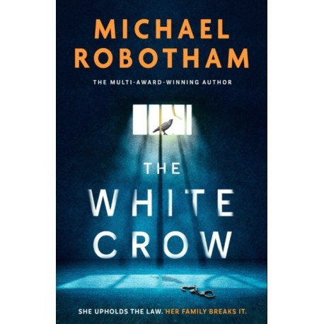The White Crow: The astounding new thriller from the prize-winning author