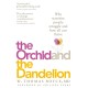 The Orchid and the Dandelion: Why Sensitive People Struggle and How All Can Thrive