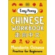 Easy Peasy Chinese Workbook: Mandarin Chinese Practice for Beginners