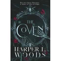 The Coven: A dark academia enemies-to-lovers fantasy romance novel
