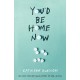 You'd Be Home Now: From the bestselling author of TikTok sensation Girl in Pieces