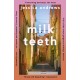 Milk Teeth: The literary summer favourite