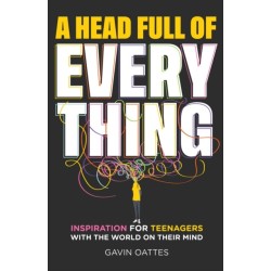 A Head Full of Everything: Inspiration for Teenagers With the World on Their Mind