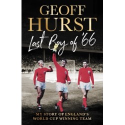 Last Boy of ’66: My story of England’s World Cup winning team