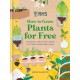RHS How to Grow Plants for Free: Creating New Plants from Cuttings, Seeds and More