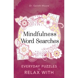 Mindfulness Word Searches: Everyday puzzles to relax with