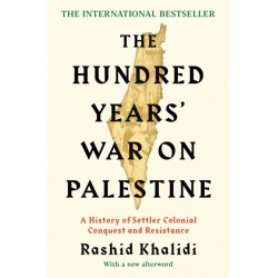The Hundred Years' War on Palestine: The International Bestseller