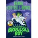 The Astounding Broccoli Boy