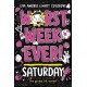 Worst Week Ever! Saturday