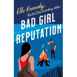 Bad Girl Reputation: an addictive second chance romance from the TikTok sensation