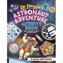 Dr Maggie’s Astronaut Adventure Activity Book: Space-themed mazes, maths games and more