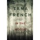 In the Woods: A stunningly accomplished psychological mystery which will take you on a thrilling journey through a tangled web of evil and beyond - to the inexplicable