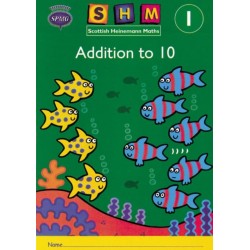 Scottish Heinemann Maths 1: Addition to 10 Activity Book 8 Pack
