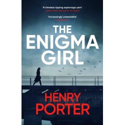 The Enigma Girl: A gripping spy thriller perfect for fans of Mick Herron, Charles Cumming and David McCloskey