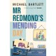 Mr Redmond's Mending Day