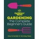 Gardeners’ World: Gardening: The Complete Beginner’s Guide