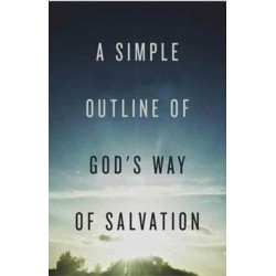 A Simple Outline of God`s Way of Salvation (Pack of 25)