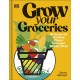 Grow Your Groceries: 40 Hacks for Growing Plants from Your Weekly Shop: A SUNDAY TIMES BESTSELLER