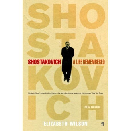 Shostakovich: A Life Remembered