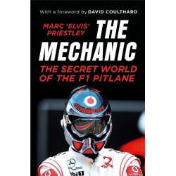 The Mechanic: The Secret World of the F1 Pitlane