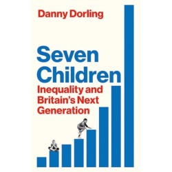Seven Children: Inequality and Britain's Next Generation