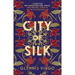 City of Silk: The Times Historical Fiction Book of the Month - 'Enjoyable and immersive'