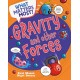 What Matters Most?: Gravity and Other Forces