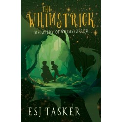 The Whimstrick: Discovery of Whimsburrow