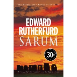Sarum: 30th anniversary edition of the bestselling novel of England