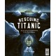Rescuing Titanic: A true story of quiet bravery in the North Atlantic