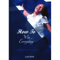 How To Win Everyday: Habits that lead to daily victories