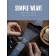 Simple Weave: Weave without a large loom
