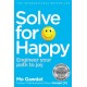 Solve For Happy: Engineer Your Path to Joy