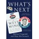 What's Next: A Backstage Pass to The West Wing, Its Cast and Crew, and Its Enduring Legacy of Service
