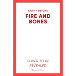 Fire and Bones: 'Reichs at her very best' (Mail)