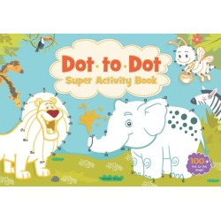 Dot to Dot Super Activity Book: Activity Book for children
