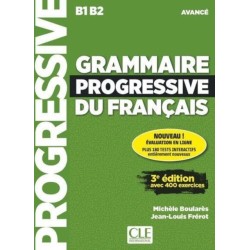 Grammaire progressive du francais - Niveau avance (B1/B2) + CD: Livre avance + Livre