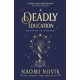 A Deadly Education: A TikTok sensation and Sunday Times bestselling dark academia fantasy